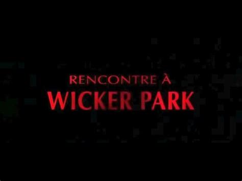 rencontre  wicker park streaming|Wicker Park